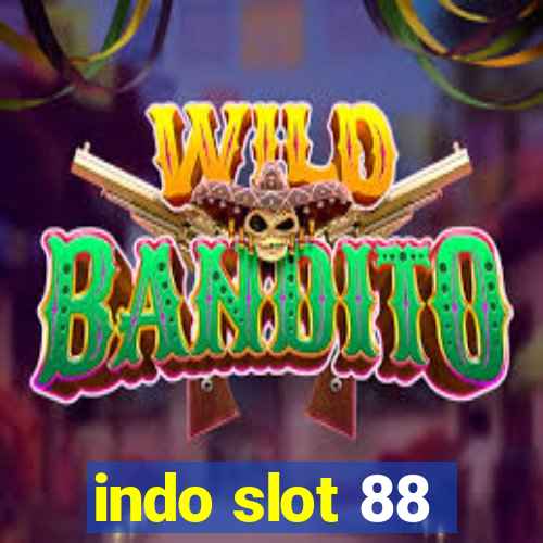 indo slot 88