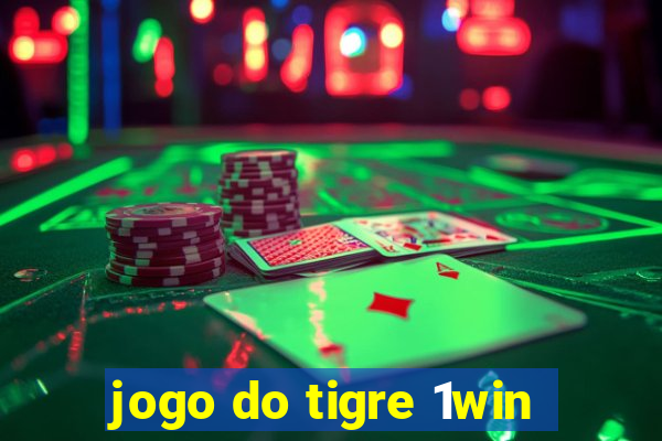 jogo do tigre 1win