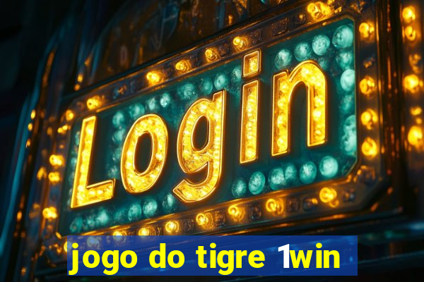 jogo do tigre 1win