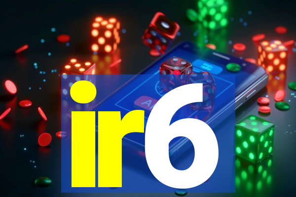 ir6