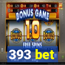 393 bet