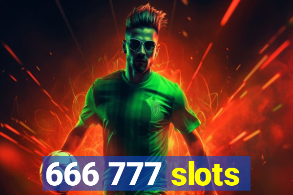 666 777 slots