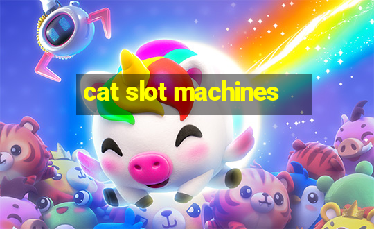 cat slot machines