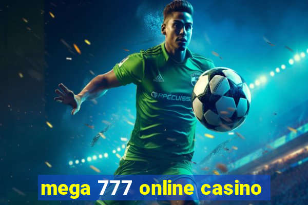 mega 777 online casino