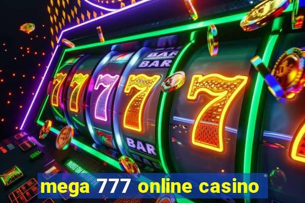 mega 777 online casino