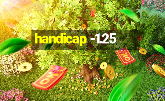 handicap -1.25