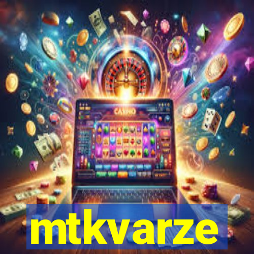 mtkvarze