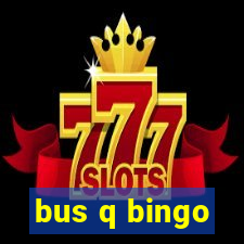 bus q bingo