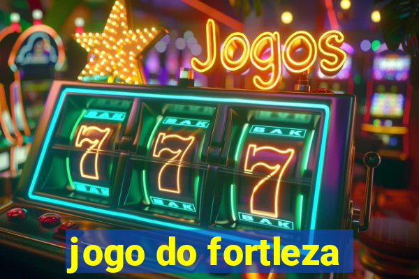 jogo do fortleza