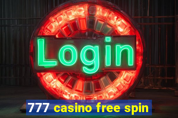 777 casino free spin