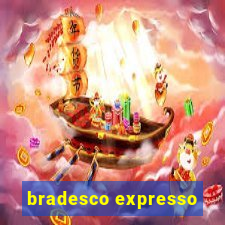 bradesco expresso