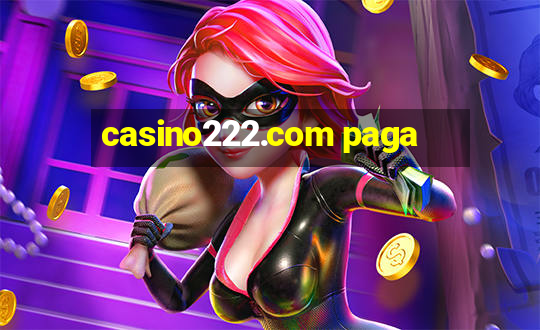 casino222.com paga