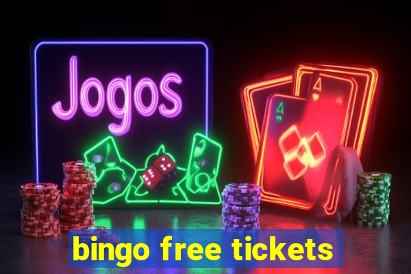 bingo free tickets