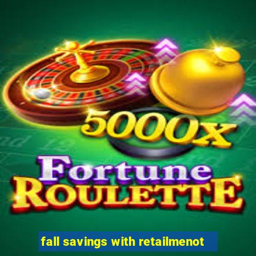 fall savings with retailmenot