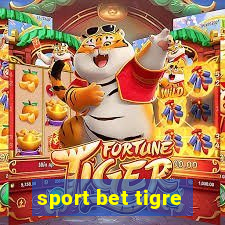 sport bet tigre