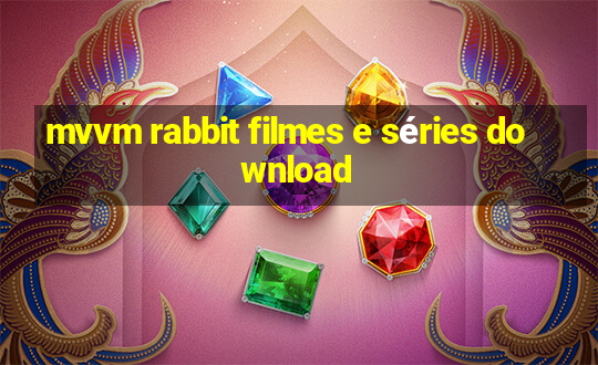 mvvm rabbit filmes e séries download