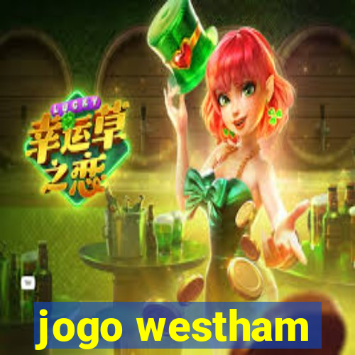 jogo westham