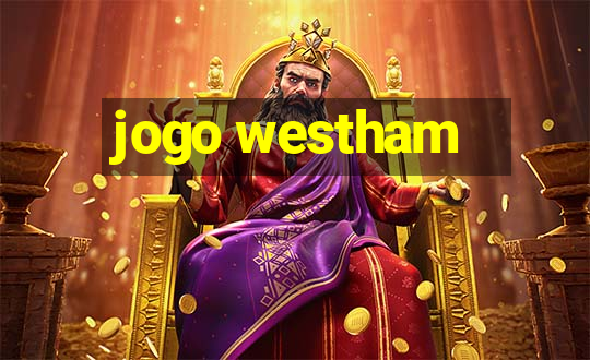 jogo westham