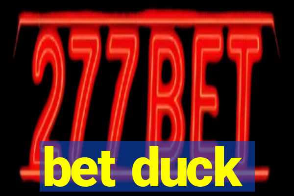 bet duck