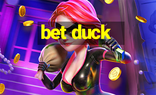 bet duck