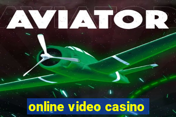 online video casino