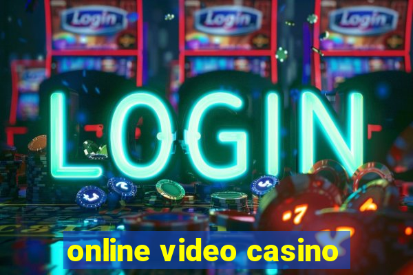 online video casino