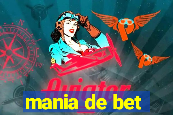 mania de bet