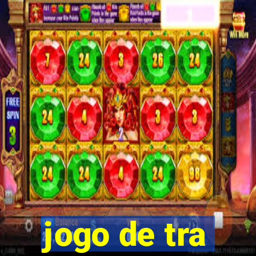 jogo de tra