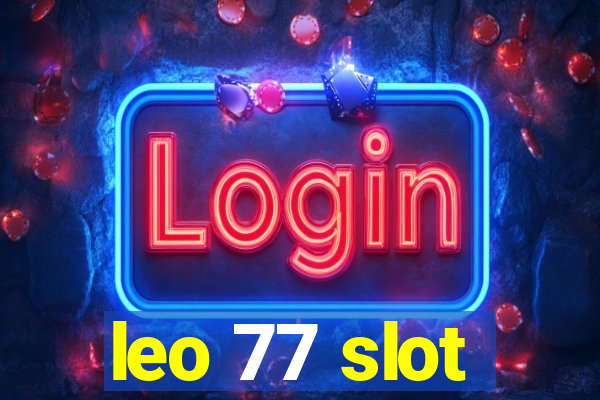 leo 77 slot