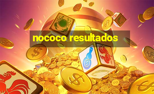 nococo resultados