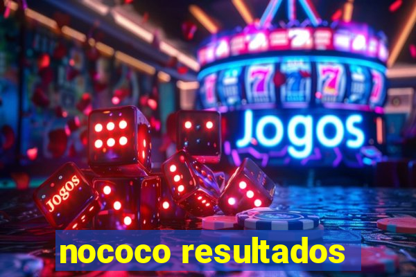 nococo resultados