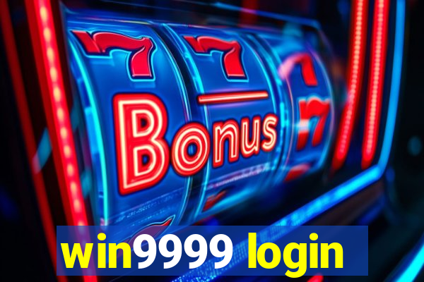 win9999 login