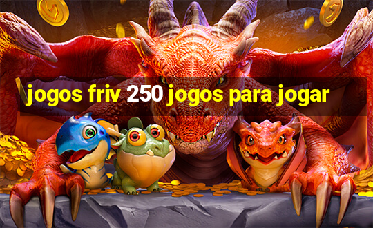 jogos friv 250 jogos para jogar