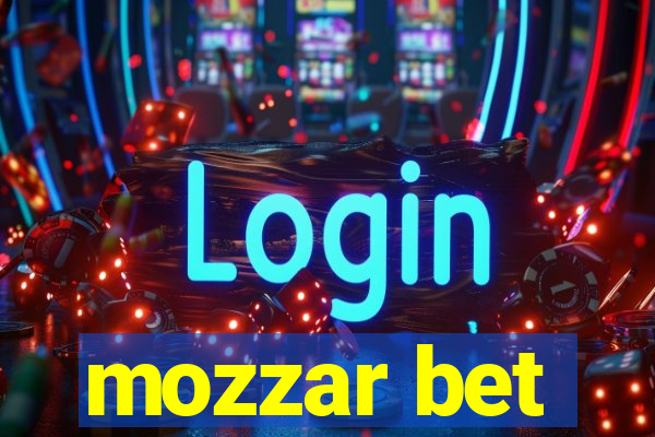 mozzar bet