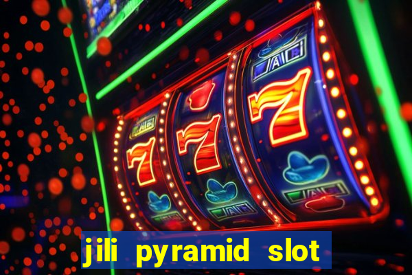 jili pyramid slot 777 club