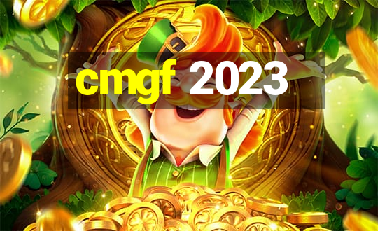 cmgf 2023