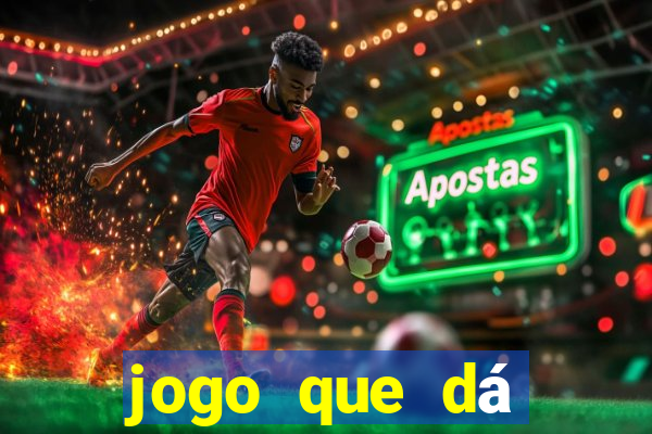 jogo que dá dinheiro grátis