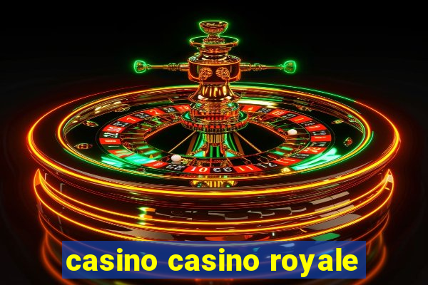 casino casino royale