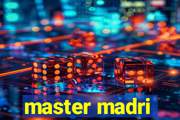 master madri