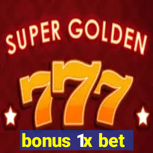 bonus 1x bet