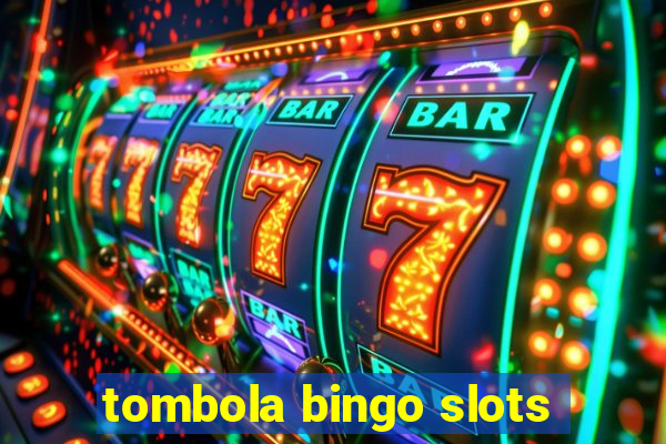 tombola bingo slots