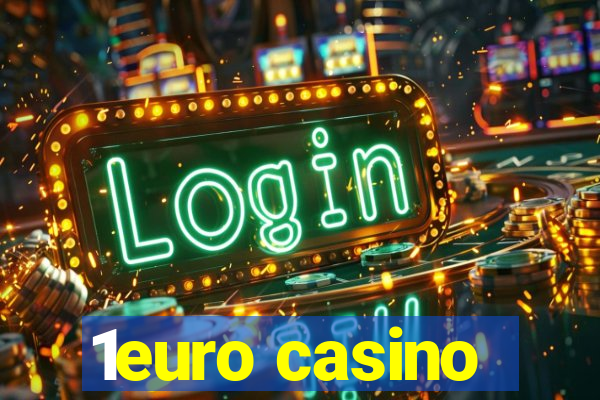 1euro casino