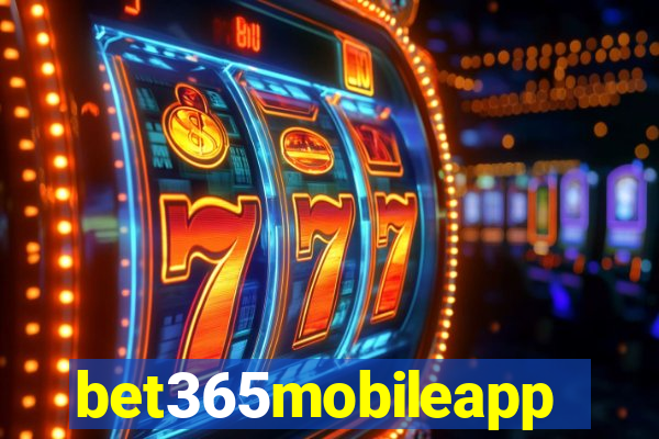 bet365mobileapp