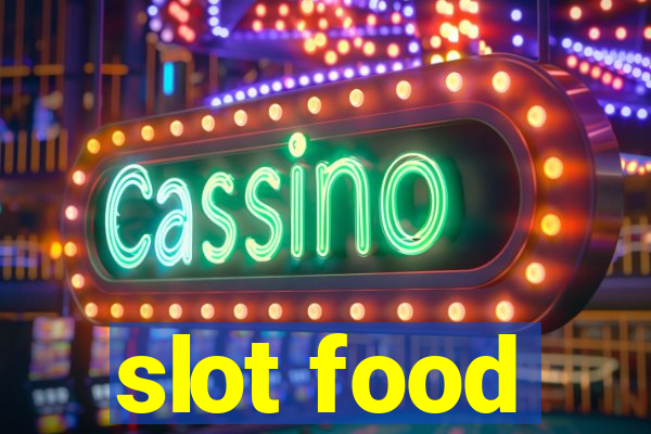 slot food