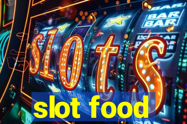 slot food