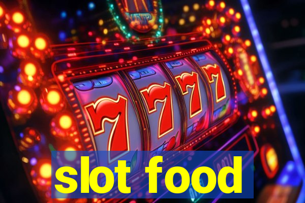 slot food