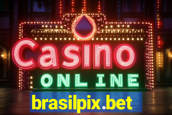 brasilpix.bet