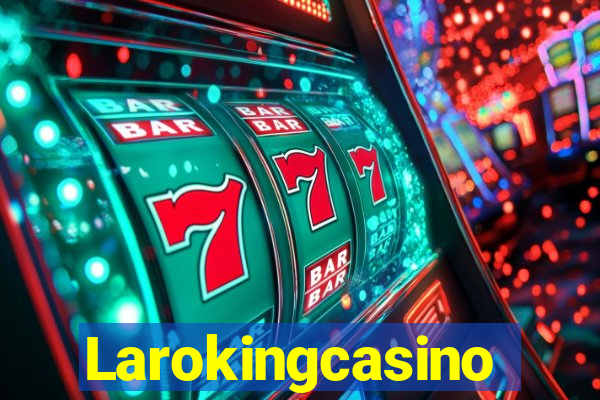 Larokingcasino