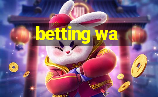 betting wa