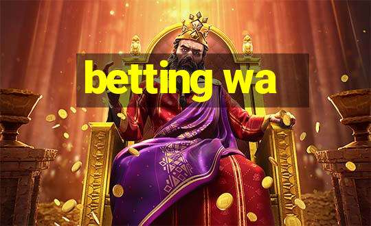 betting wa